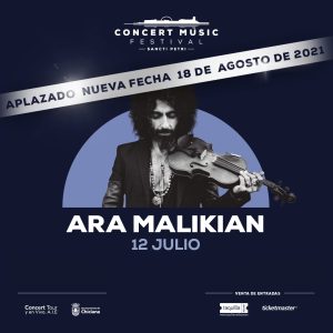 Aplazado el concierto de Ara Malikian en Concert Music Festival al 18 de agosto de 2021