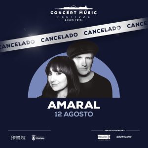 Cancelado el concierto de Amaral previsto para el 12 de agosto en Concert Music Festival. El importe de las entradas será reembolsado a los clientes.