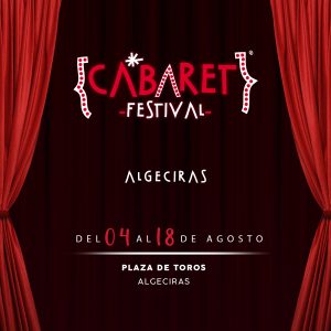 La Plaza de Toros de Algeciras acoge durante este mes de agosto un espectacular ciclo de conciertos dentro de Cabaret Festival.